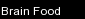 Brain Food